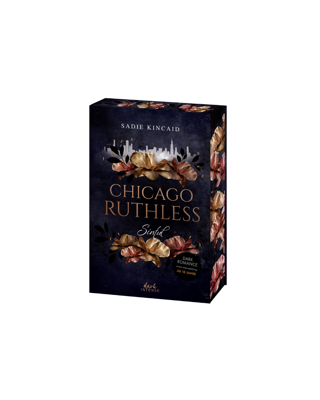 Dark Romance; Cover-Reveal Chicago Ruthless Sinful Cover von Chicago Ruthless Sinful mit Tropes und Altersangabe