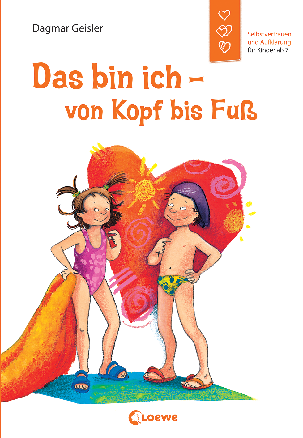 Das bin ich - von Kopf bis Fuß (Starke Kinder, glückliche Eltern) 9783785553770