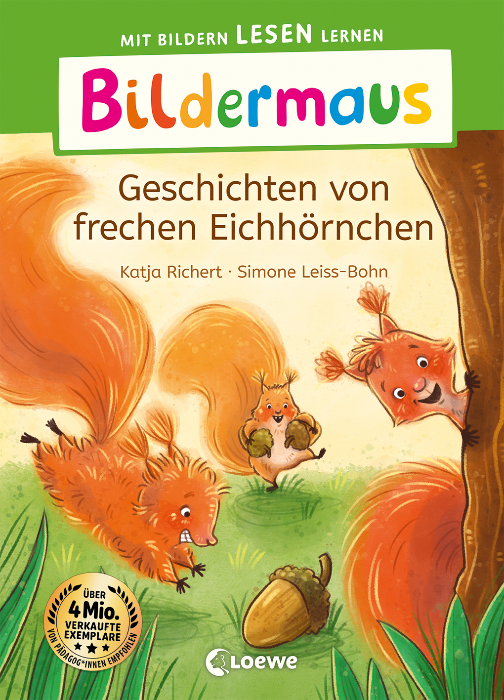 Bildermaus - Geschichten von frechen Eichhörnchen 9783732027941