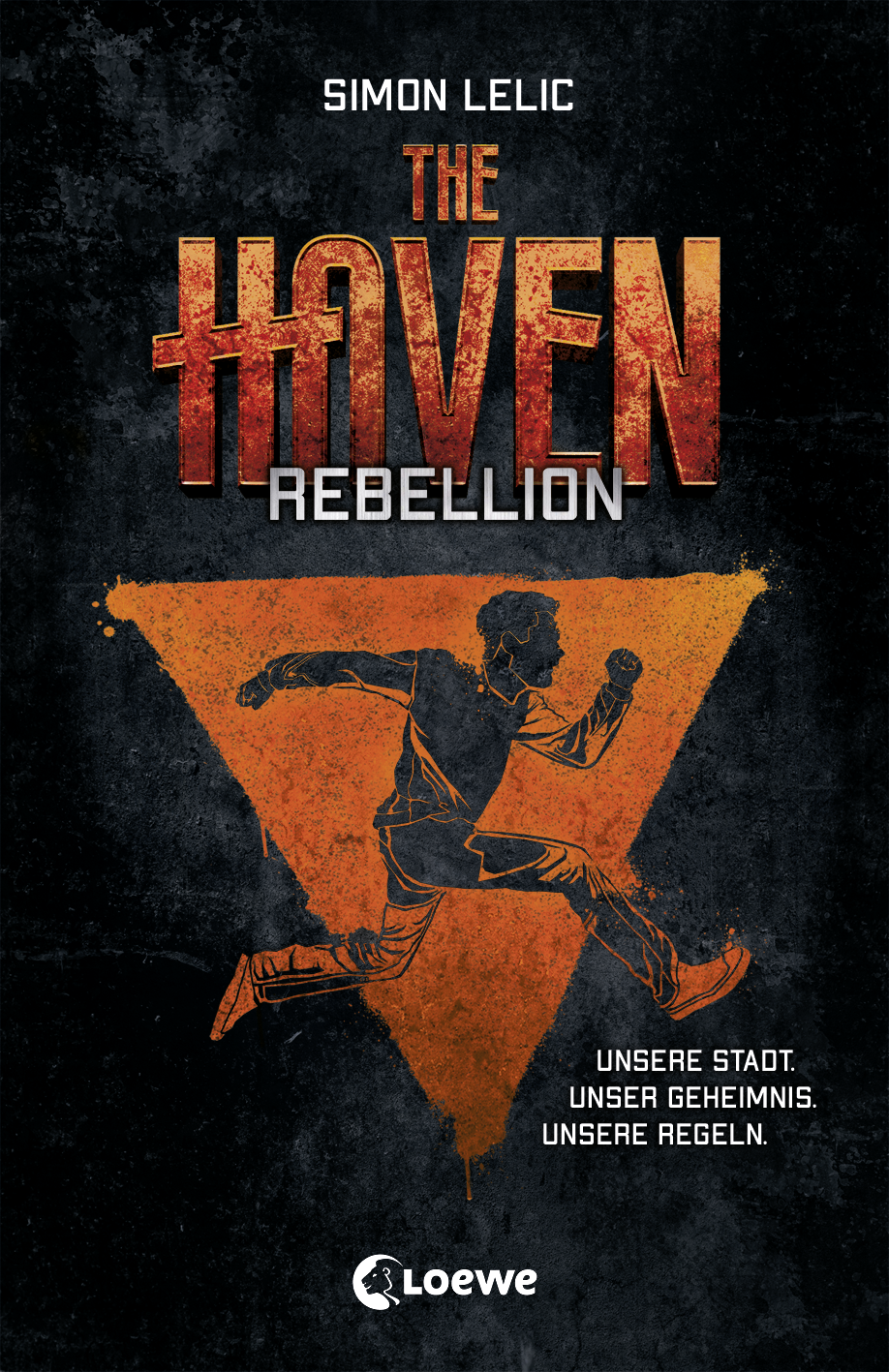 The Haven (Band 2) - Rebellion 9783732014583