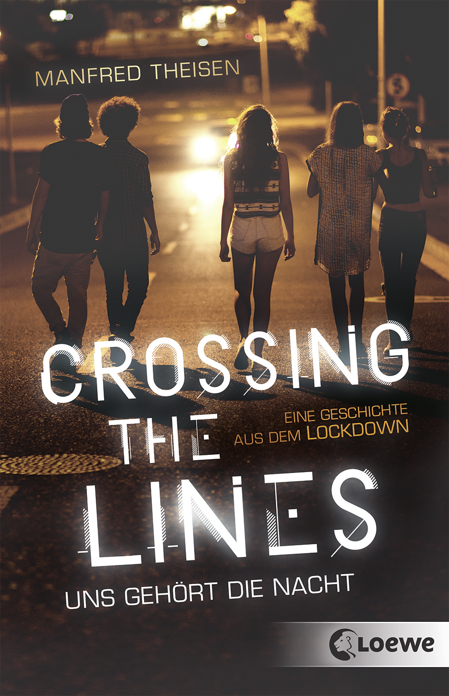 Crossing the Lines - Uns gehört die Nacht 9783732018840