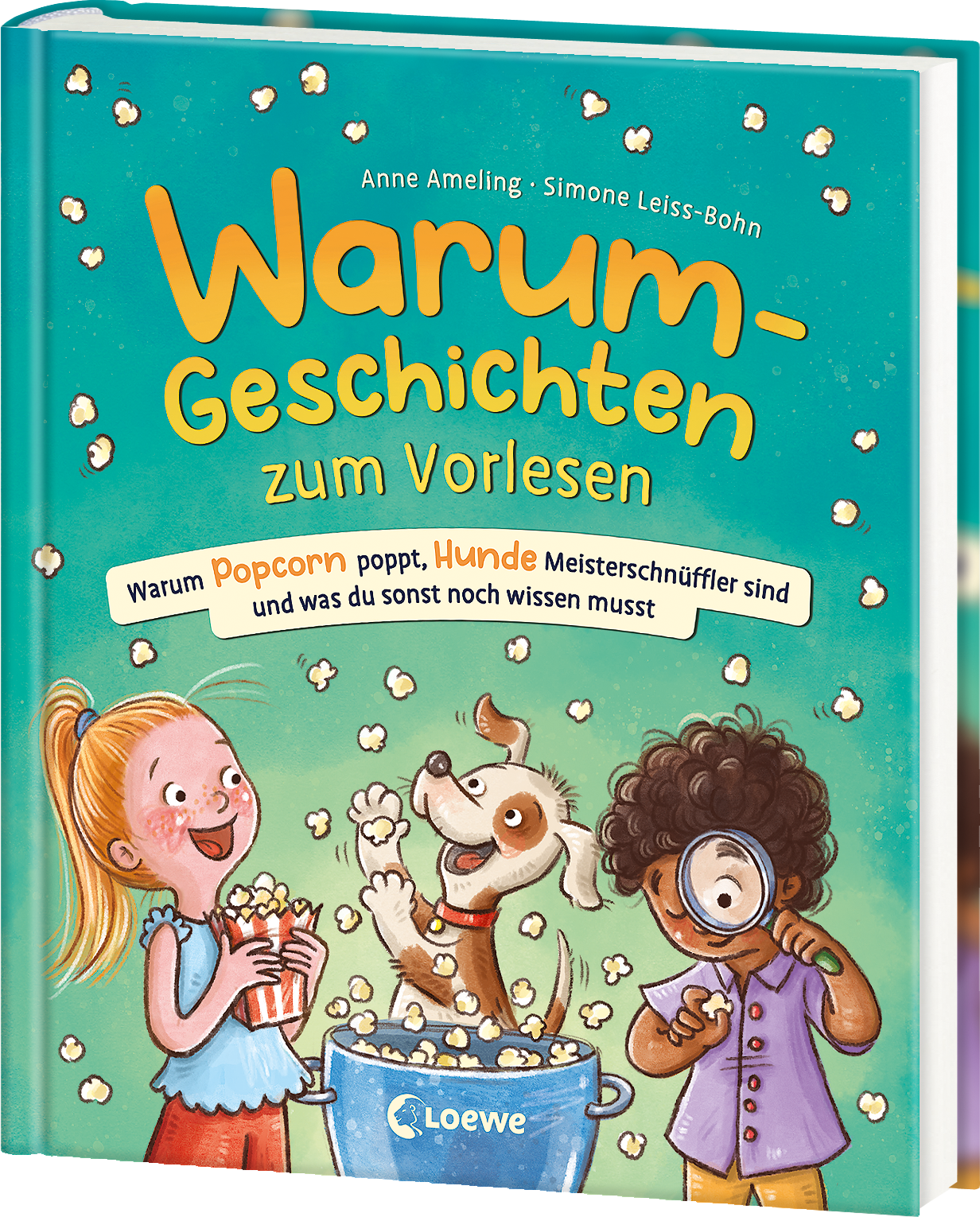 Warum-Geschichten zum Vorlesen - Warum Popcorn poppt, Hunde Meisterschnüffler sind und was du sonst noch wissen musst 9783743213203