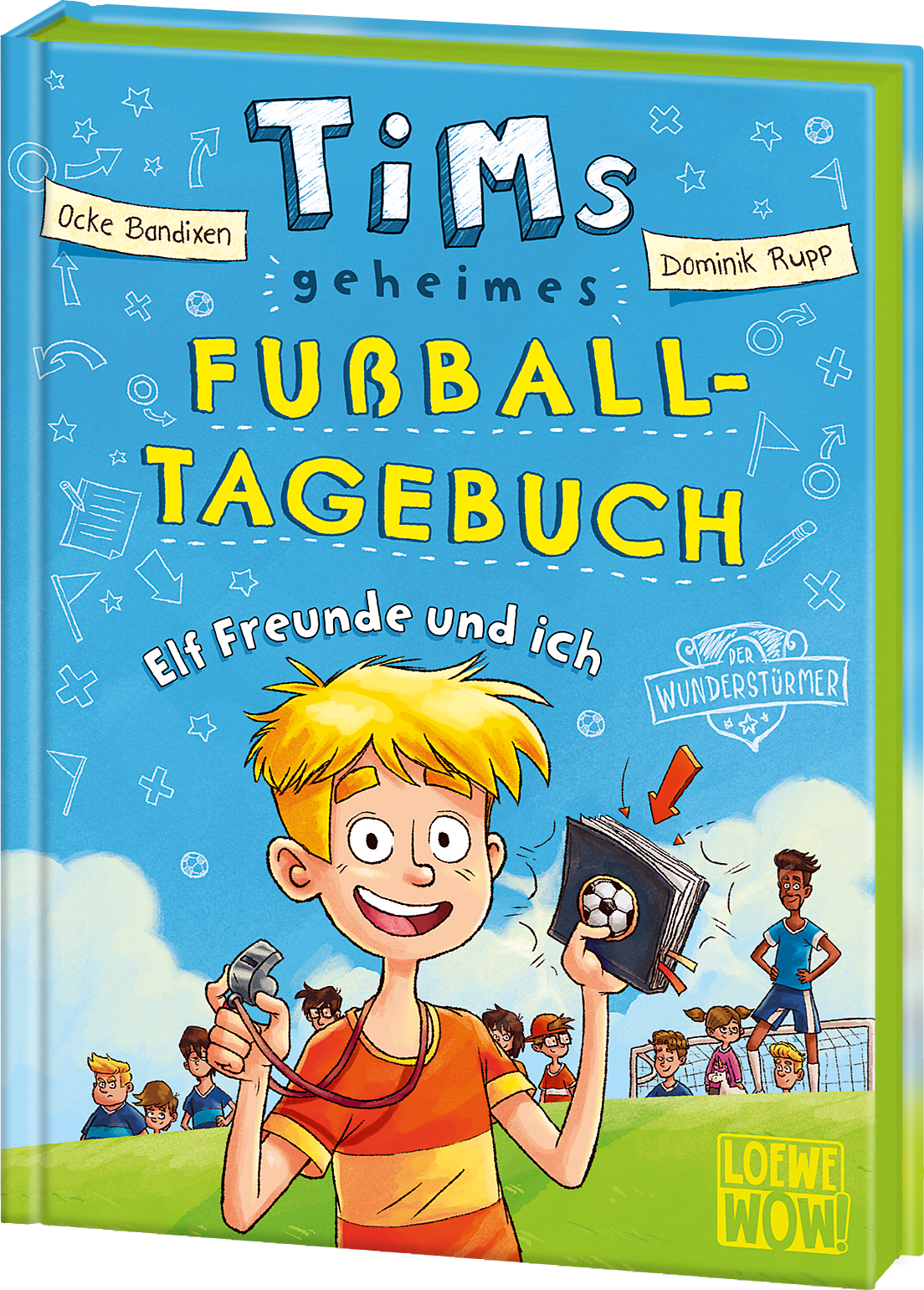 Tims geheimes Fußball-Tagebuch (Band 1) - Elf Freunde und ich! 9783743209916