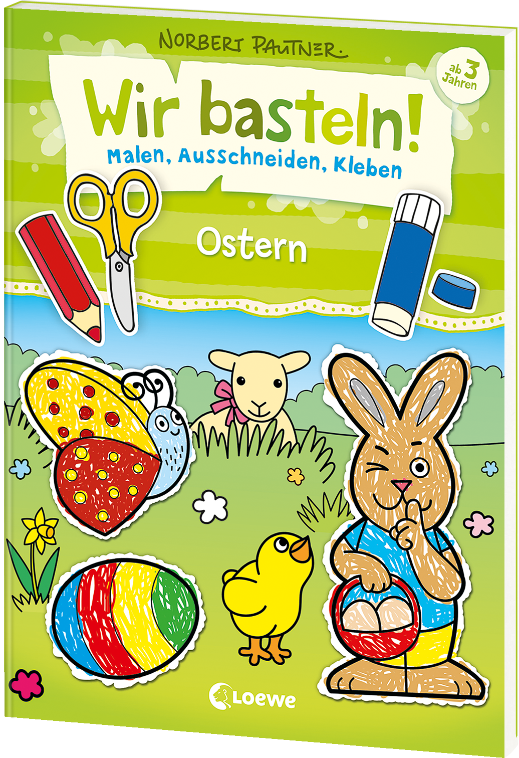 Wir basteln! - Malen, Ausschneiden, Kleben - Ostern 9783743205772