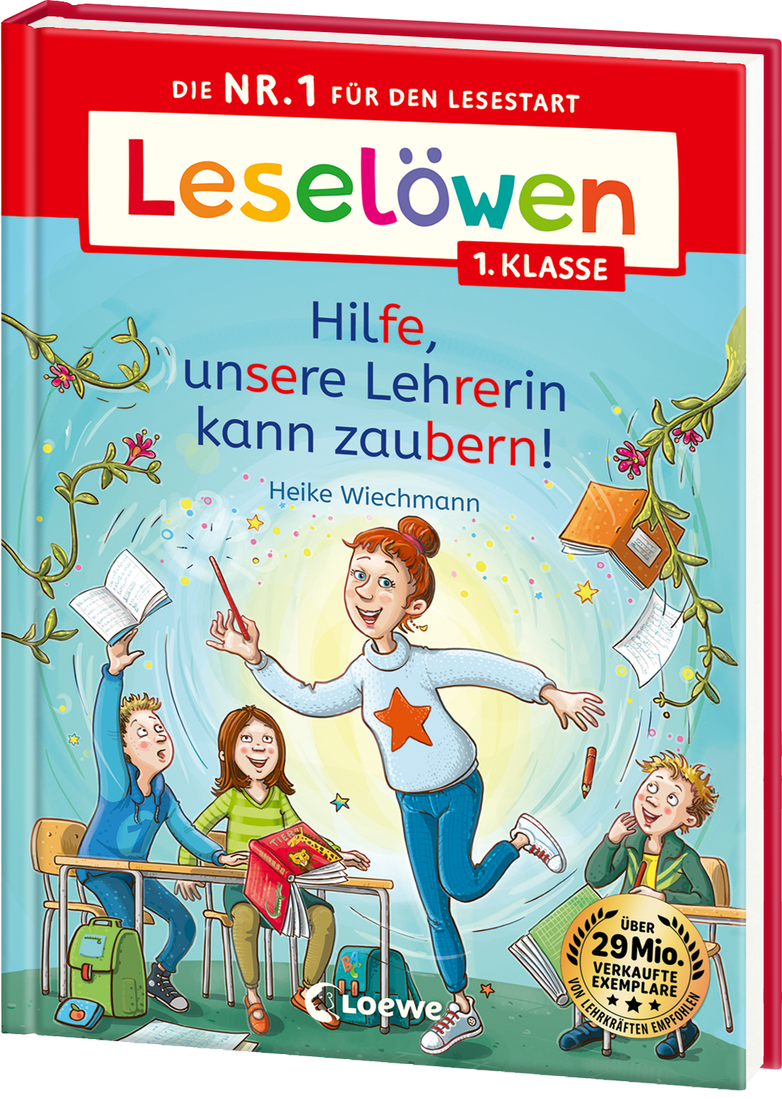 Leselöwen 1. Klasse - Hilfe, unsere Lehrerin kann zaubern!