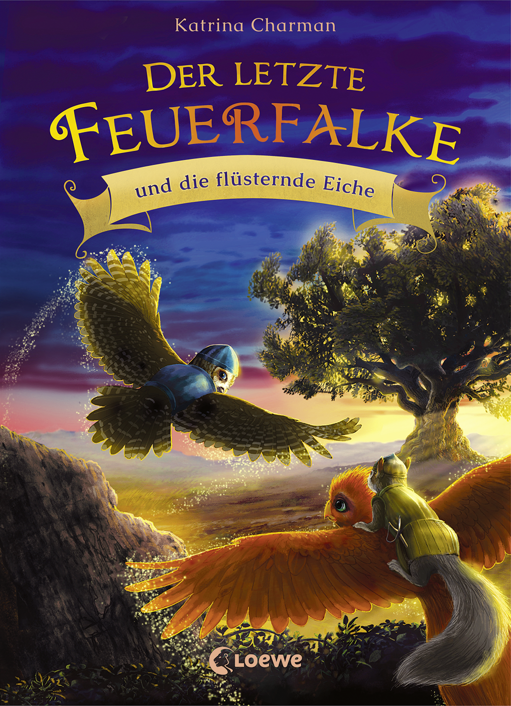 Der letzte Feuerfalke und die flüsternde Eiche (Band 3) 9783732017072