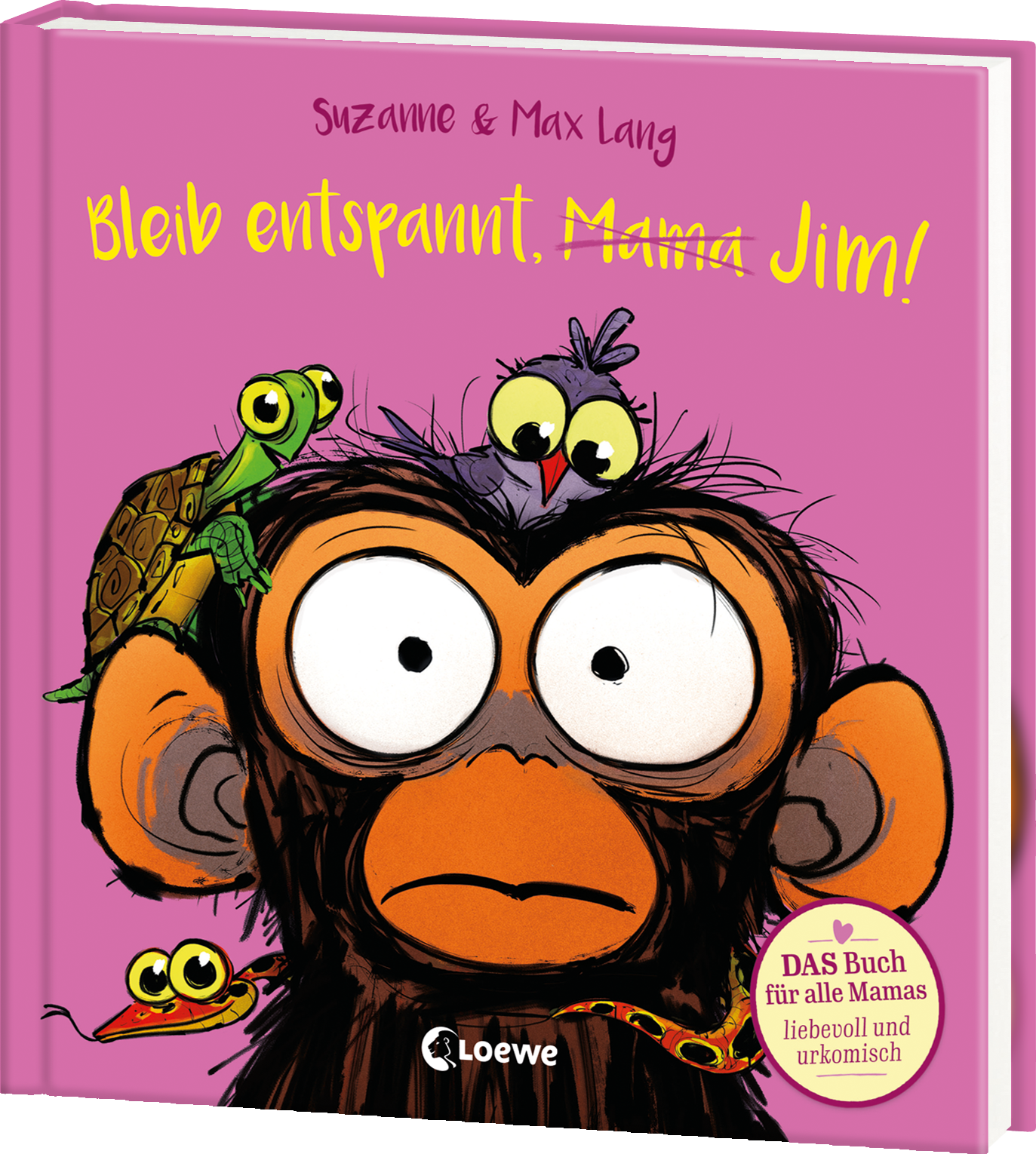 Bleib entspannt, Mama Jim!