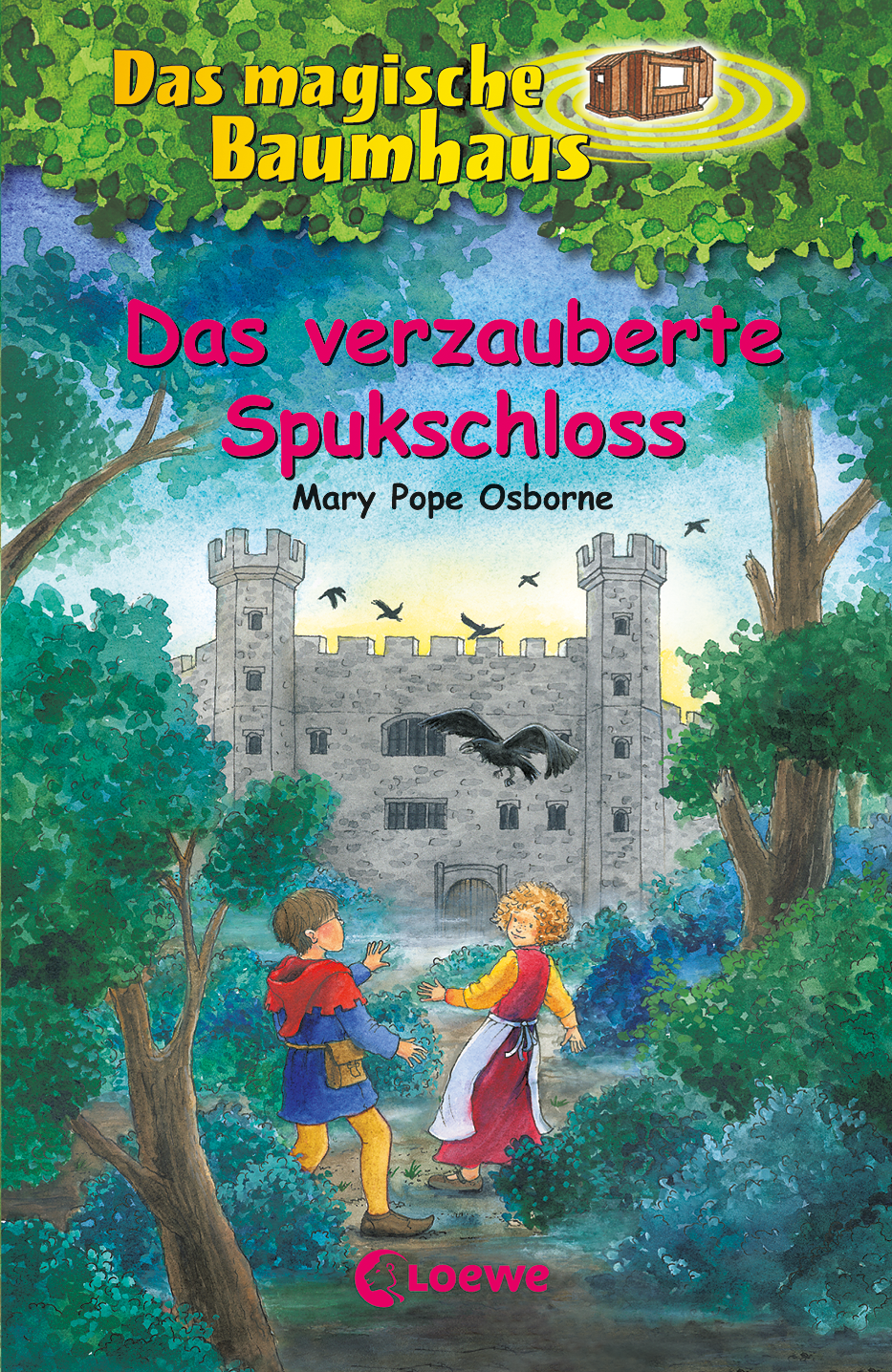 Das magische Baumhaus (Band 28) - Das verzauberte Spukschloss 9783785556931