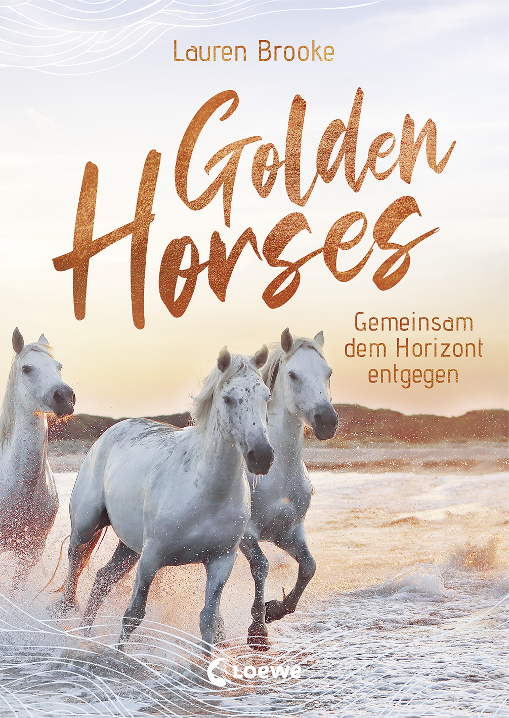 Golden Horses (Band 2) - Gemeinsam dem Horizont entgegen 9783732019847