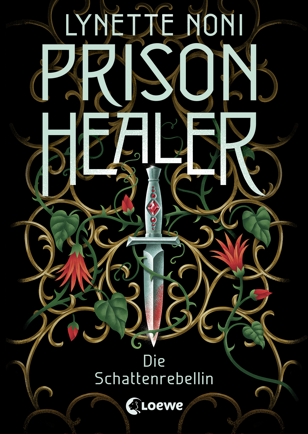 Prison Healer (Band 2) - Die Schattenrebellin 9783732018567