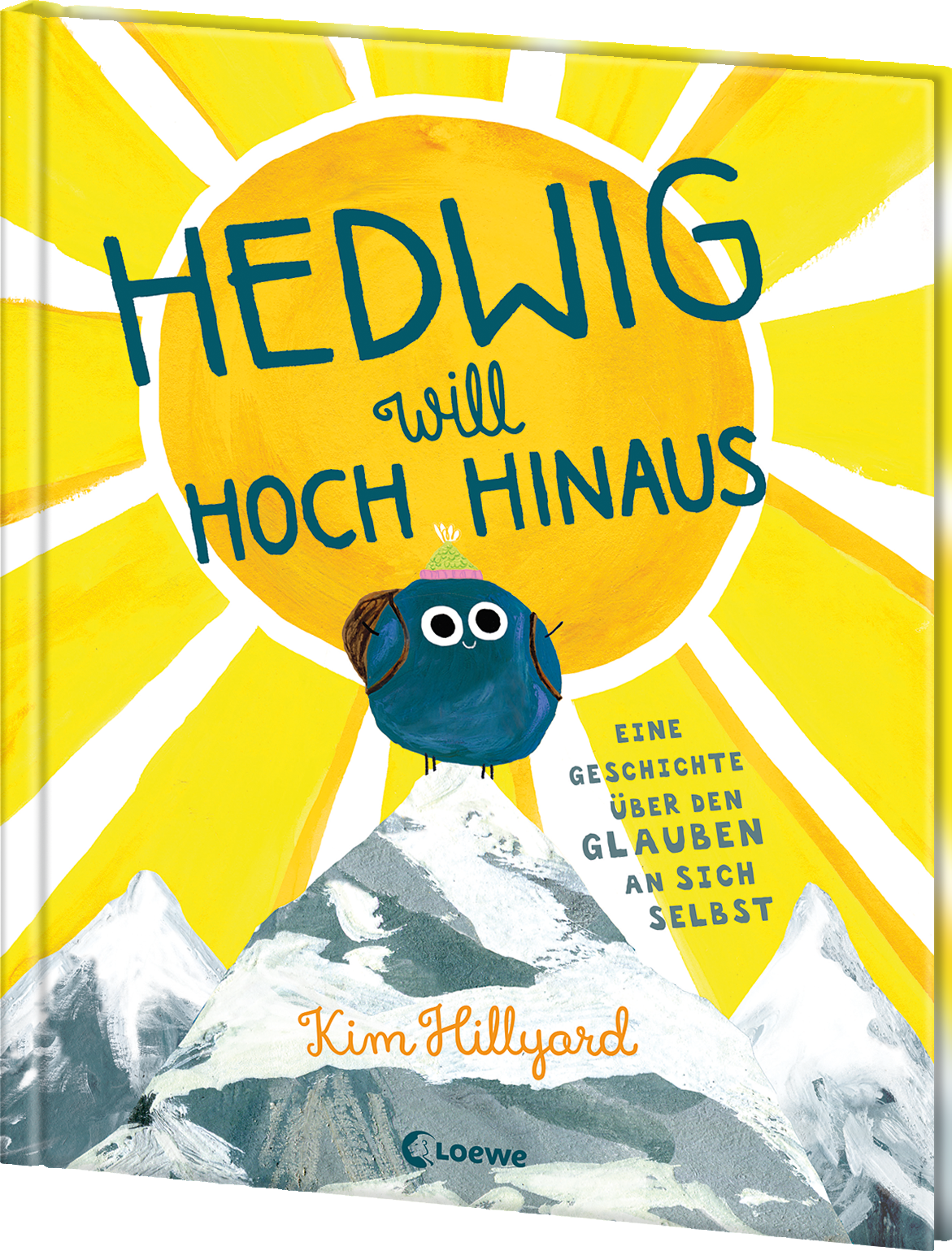 Hedwig will hoch hinaus - Eine Geschichte über den Glauben an sich selbst 9783743213470