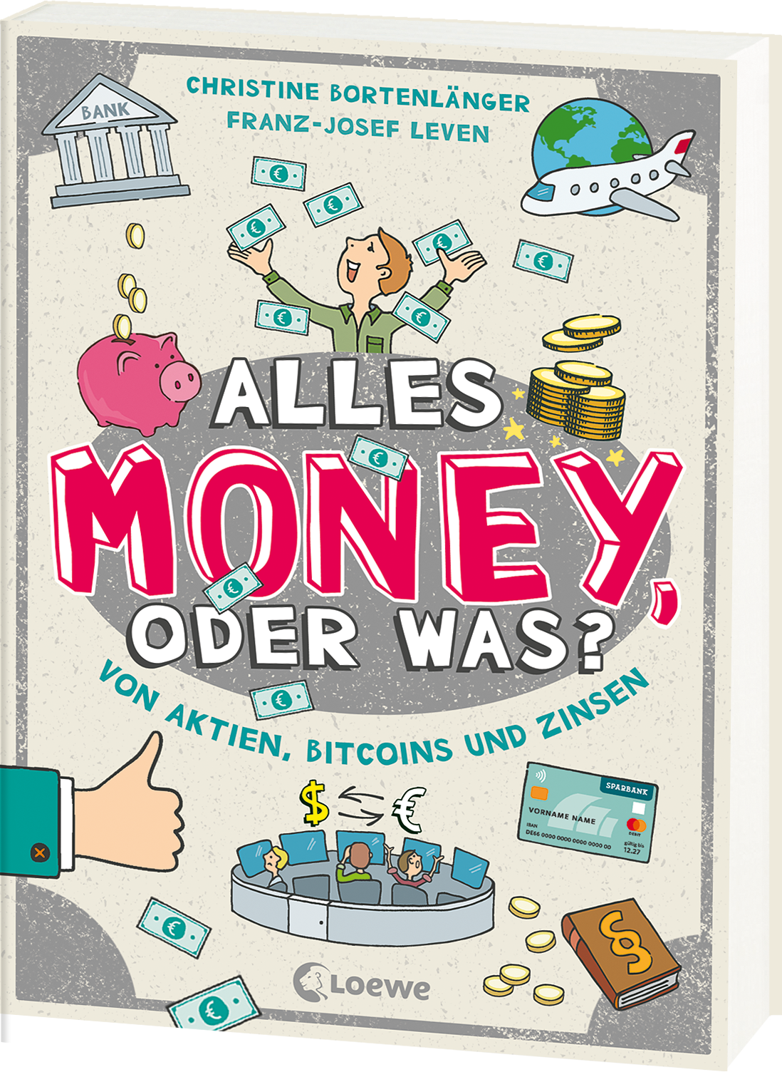 Alles Money, oder was? - Von Aktien, Bitcoins und Zinsen 9783743217287