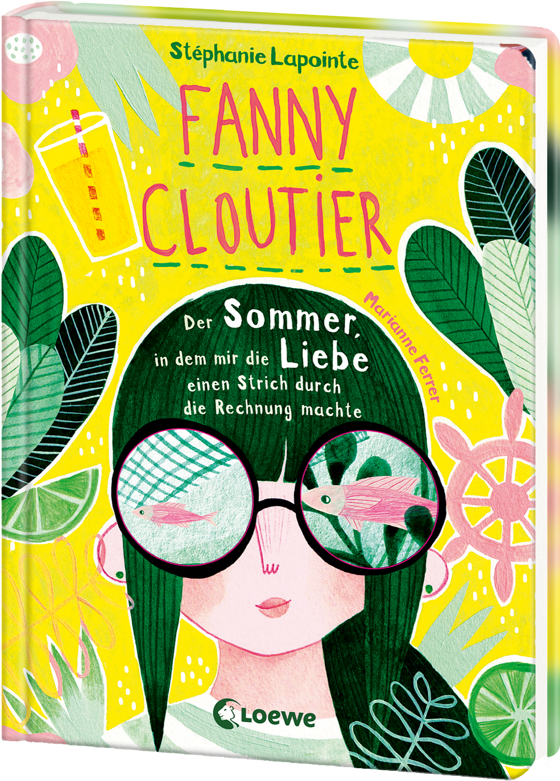 Fanny Cloutier (Band 3) - Der Sommer, in dem mir die Liebe einen Strich durch die Rechnung machte 9783743211384