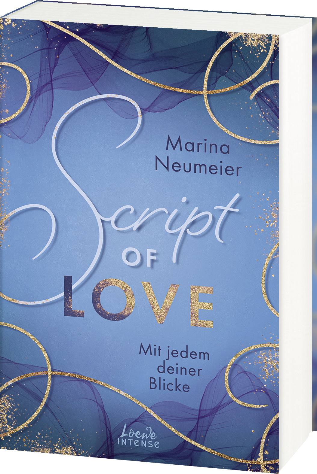 Script of Love - Mit jedem deiner Blicke (Love-Trilogie, Band 2) 9783743214934